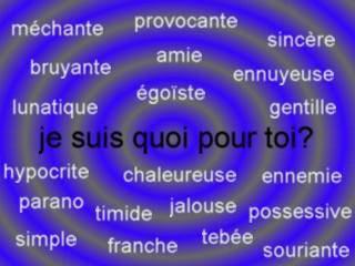 je suis quoi pour toi?????